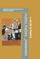 Puedo, Puedes... ¿podemos?: ¿innovación Política O Populismos? B08423PRVX Book Cover