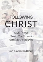 Following Christ: God's Word: Basic Truths and Guiding Principles 1977247091 Book Cover