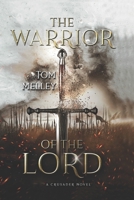 The Warrior of the Lord: A Crusader Novel B09M9L28VW Book Cover