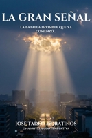 La Gran Señal: Saga: Soldados de María B0G4D5Z417 Book Cover