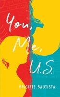 You, Me, U.S. B08C45MKKJ Book Cover