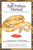 Ball Python Manual (The Herpetocultural Library. Series 300) 1882770285 Book Cover