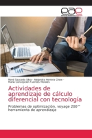 Actividades de aprendizaje de cálculo diferencial con tecnología: Problemas de optimización, voyage 200™ herramienta de aprendizaje 6203872881 Book Cover