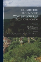 Illustrierte Technische Wörterbücher in Sechs Sprachen: Deutsch, Englisch, Französisch, Russisch, Italienisch, Spanisch; Volume 1 1017014280 Book Cover