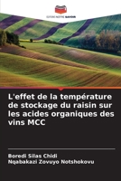 L'effet de la température de stockage du raisin sur les acides organiques des vins MCC 6205628201 Book Cover