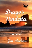 Drago's Vendetta 1646103181 Book Cover