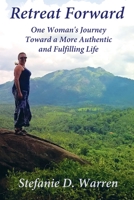 Retreat Forward 0578713152 Book Cover
