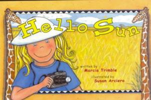 Hello Sun: A True African Travel Tale 1891577514 Book Cover