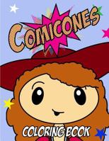 The Comicones Coloring Book 1546860681 Book Cover