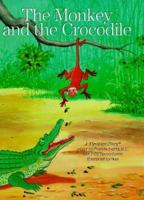 The Monkey and the Crocodile: A Timeless Story (Timeless Stories) 1575820528 Book Cover