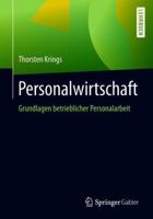 Personalwirtschaft: Grundlagen Betrieblicher Personalarbeit 3658216107 Book Cover