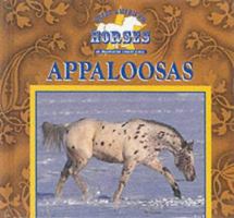 Appaloosas (Great American Horses) 0836821297 Book Cover