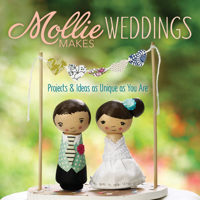 Mollie Makes: Weddings: Crochet, knitting, sewing, felting, papercraft and more 1620335417 Book Cover