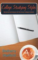 College Studying Styles 098317721X Book Cover