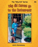 Why did Marcus go to the Restaurant? 1530561620 Book Cover