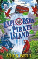 Explorers at Pirate Island 0571359736 Book Cover