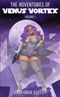 The Adventures of Venus Vortex: Volume 1 B0GGWDR8S1 Book Cover