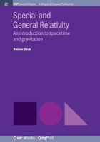Special and General Relativity: An introduction to spacetime and gravitation 1643273825 Book Cover