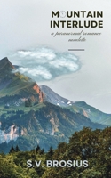 Mountain Interlude: A Paranormal Romance Novelette B0DRSNY1M3 Book Cover