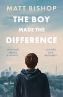 The Boy Made the Difference 1838594876 Book Cover