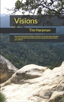 Visions: Then after doing all those things, I will pour out my spirit upon all people. - Your old men will dream dreams, And your young men will see visions. Joel 2:28 NLT 1520403356 Book Cover