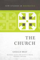 The Church: A Theological and Historical Account 0801030862 Book Cover