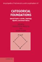 Categorical Foundations: Special Topics in Order, Topology, Algebra, and Sheaf Theory 0521834147 Book Cover