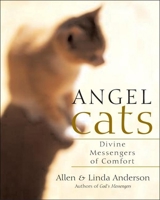 Angel Cats: Divine Messengers of Comfort 1577314484 Book Cover