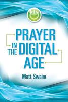 Prayer in the Digital Age 0764819798 Book Cover