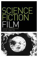 Science Fiction Film: A Critical Introduction (Film Genres) 1847884768 Book Cover