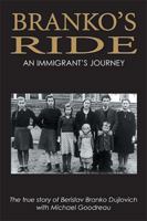 Branko's Ride 1425703275 Book Cover