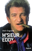 M'sieur Eddy et moi 2213618895 Book Cover