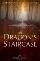 The Dragon's Staircase (Large Print) (Kyndall Family Thrillers) 0997811331 Book Cover