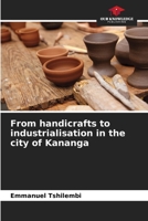 Do artesanato à industrialização da cidade de Kananga 6205959429 Book Cover
