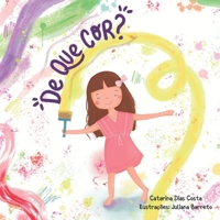 DE QUE COR?: Um livro infantil sobre cromoterapia B0974RPR44 Book Cover