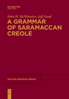 A Grammar of Saramaccan Creole 3110995409 Book Cover