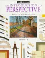 An Introduction to Perspective (DK Art School) 1564588564 Book Cover