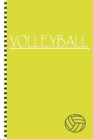 Volleyball: Training Tracker Journal Coaching Volleyball Notebook College Ruled Lined Pages Gift For Volleyball Players. B084DGFQ9X Book Cover
