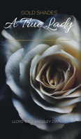 Gold Shades: A True Lady 1788784553 Book Cover