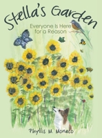 Stella’s Garden: Everyone Is Here for a Reason 1665711957 Book Cover