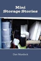 Mini Storage Stories 1435777123 Book Cover