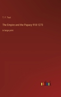 The Empire and the Papacy 918-1273: in large print 3368378082 Book Cover