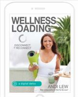 Wellness Loading: Disconnect to Reconnect 0987350471 Book Cover