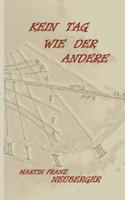Kein Tag wie der andere (German Edition) 3732287955 Book Cover