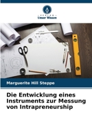Die Entwicklung eines Instruments zur Messung von Intrapreneurship (German Edition) 6203592447 Book Cover