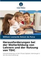 Herausforderungen bei der Weiterbildung von Lehrern und der Nutzung von TDIC (German Edition) 6207780000 Book Cover