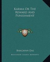 Karma or the Reward and Punishment 1425307523 Book Cover