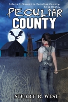 Peculiar County 1947227629 Book Cover