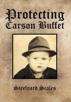 Protecting Carson Buffet 1468542133 Book Cover