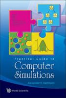 Practical Guide to Computer Simulations [With CDROM] 9814571776 Book Cover